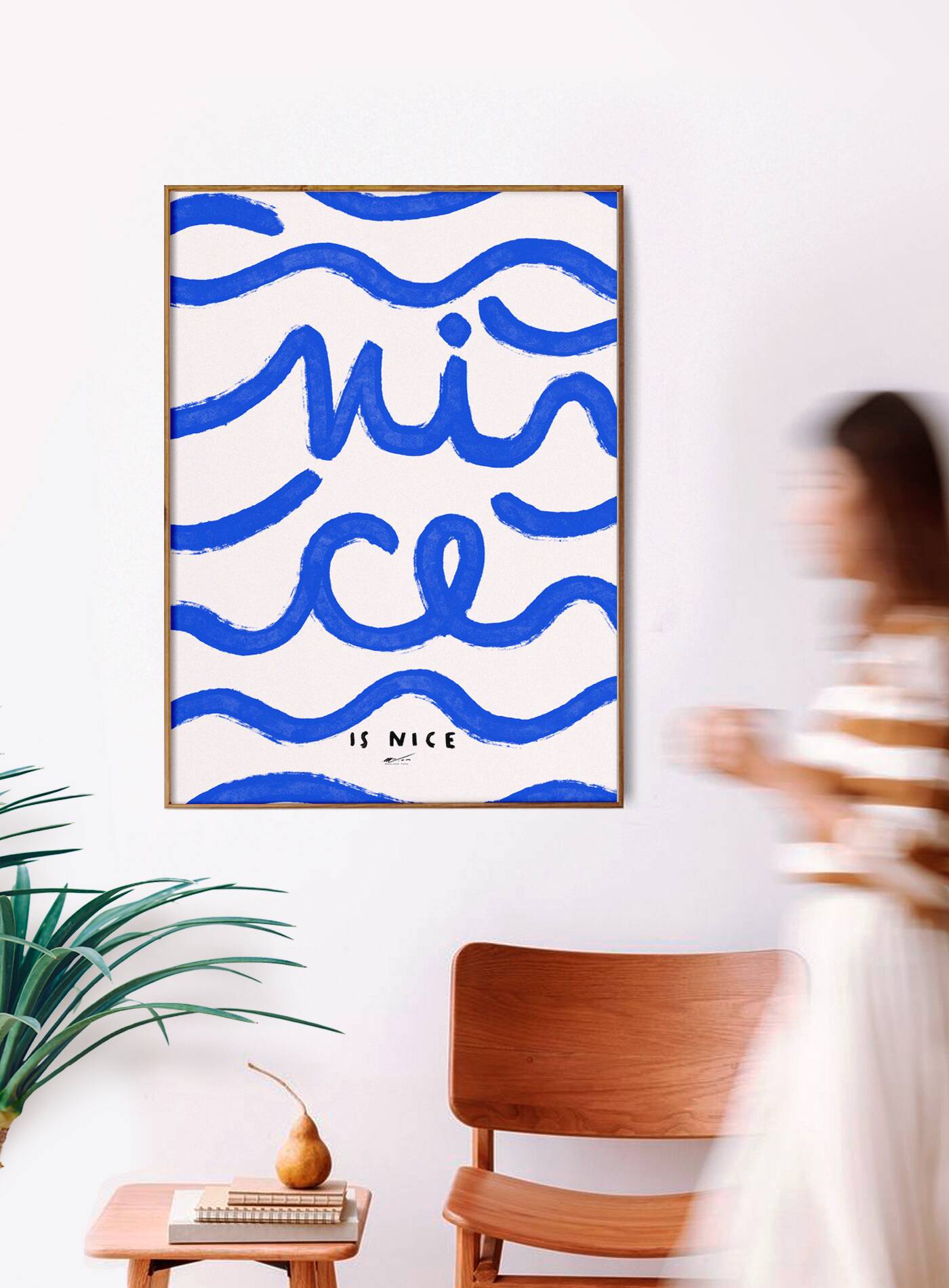 Nice is Nice - Moral poster 50x70