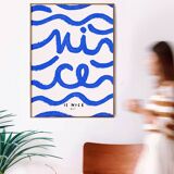 Nice is Nice - Moral poster 50x70