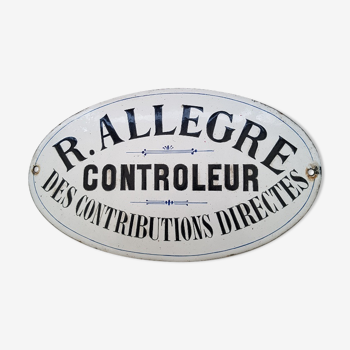 Enamelled plate early twentieth "R. Allegre direct contribution controller"