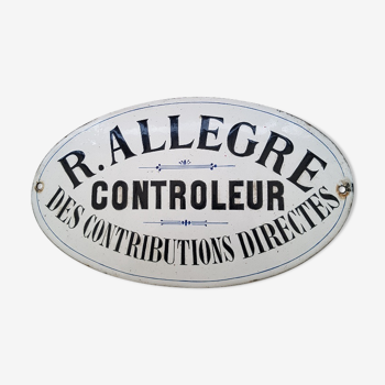 Plaque émaillée début XXème "R. Allegre Contrôleur des contributions directes"