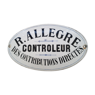 Enamelled plate early twentieth "R. Allegre direct contribution controller"