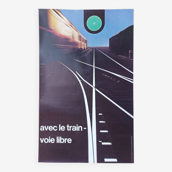 Affichf ancienne Avec le train - voie libre - CFF 1968