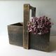 Raw wood horticulturer basket, black patina