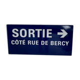 Paris metro plate "Exit Rue de Bercy"