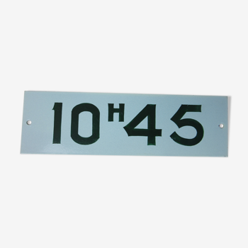 Plaque émaillée et peinte "10h45"