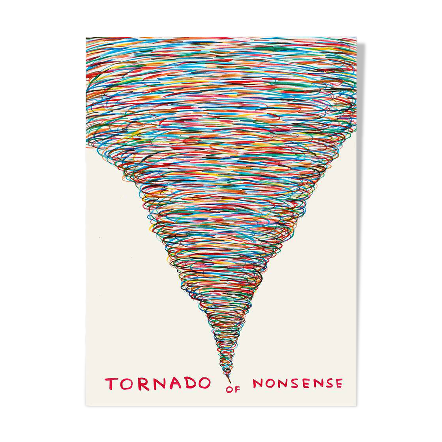 David Shrigley, Tornado Of Nonsense Poster, 2021