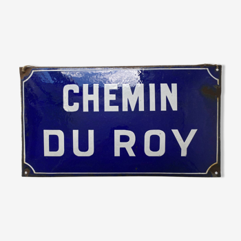 Plaque de rue en tôle émaillée bleu et blanc ''Chemin du Roy''
