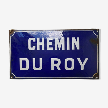 Street sign in blue and white enameled sheet metal ''Chemin du Roy'' vintage blue and white 25x45 cm