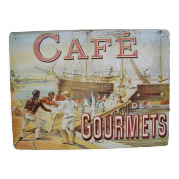Plaque publicitaire  métallique "Café des Gourmets"