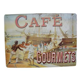 Metal advertising plate "Café des Gourmets"