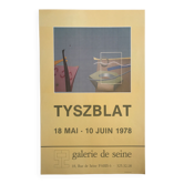 Original poster by Michel TYSZBLAT, Galerie de Seine, 1978