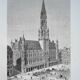 Brussels City Hall, Belgium, printed illustration from 1878.
