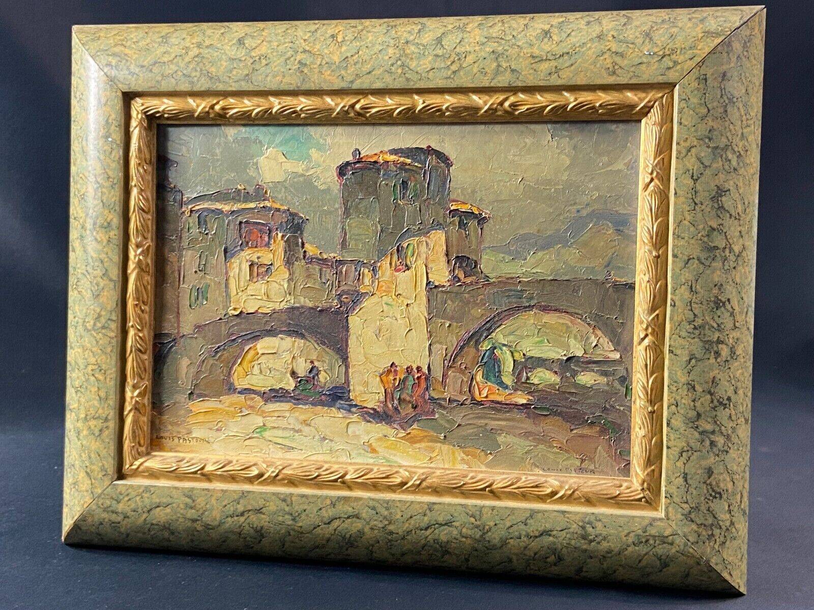 Painting signed Louis PASTOUR 1876-1948 View of the bridge of Sospel (Provence)