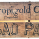 Old wooden advertising box Tropigold oranges Sao Paulo vintage