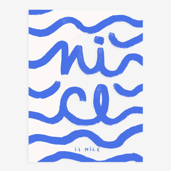 Affiche murale avec des vagues formant la phrase Nice is Nice 50cm*70cm