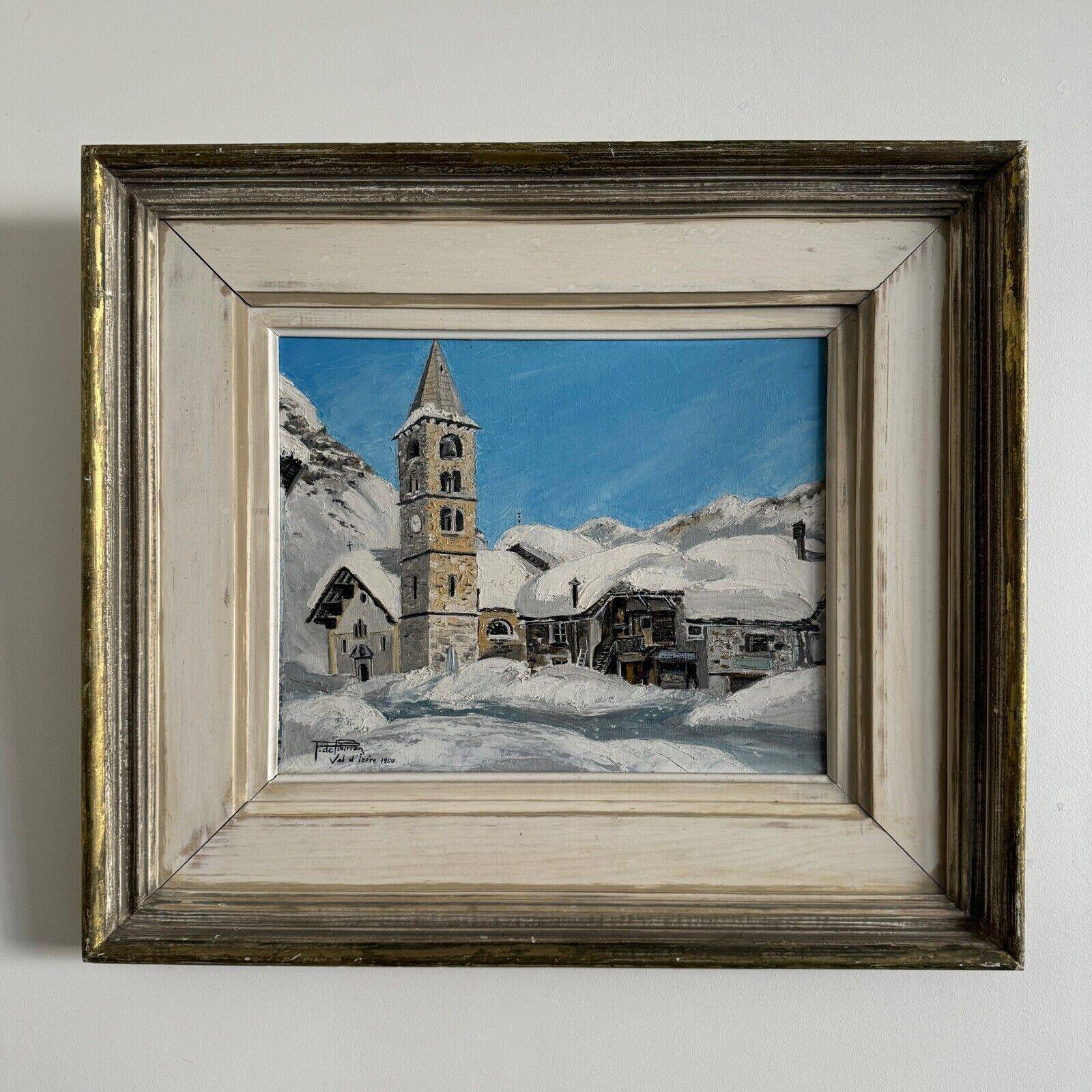 Oil on canvas mountain landscape Val d'Isère by P. de Fourran 1950