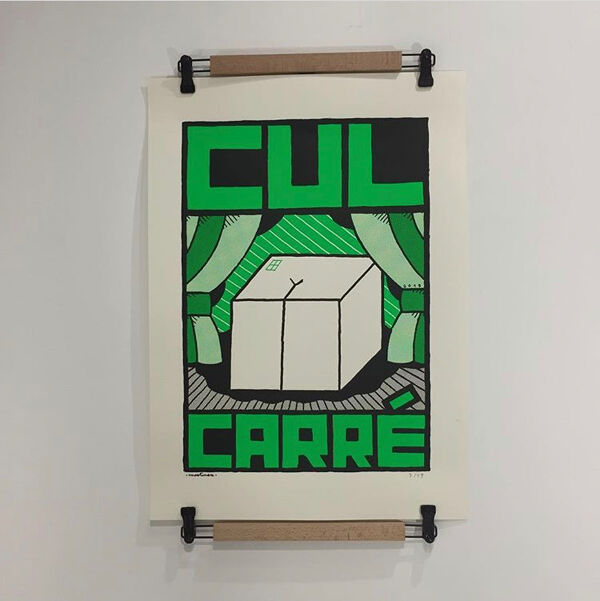 Affiche ''Cul Carré'' verte 70x50 cm sérigraphie faite main signée numérotée