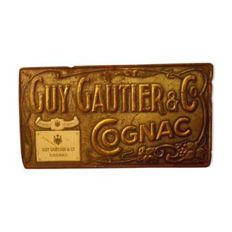 Old advertising plate Tin - Cognac Gautier and ° C Guy