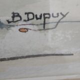 Painting signed B.Dupuy
