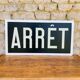 Panneau de gare « Arrêt »