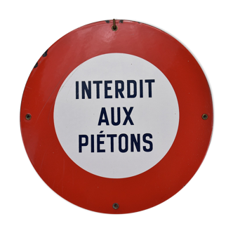 Plaque émaillée "interdit aux piétons" vintage