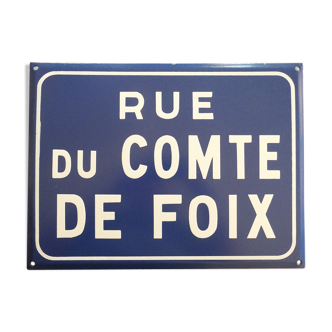Ancienne plaque en tôle émaillée "rue du Comte de Foix"