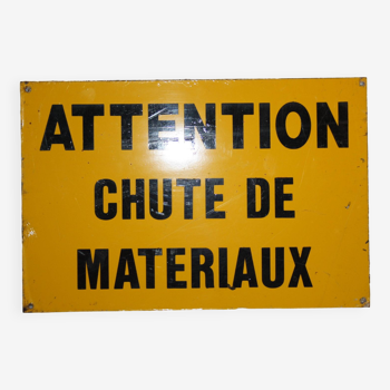 Metal sign Caution falling materials