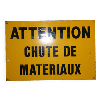 Panneau métalique Attention chute de materiaux