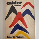 Alexander Calder lithographic poster, "Stabiles", Maeght Gallery