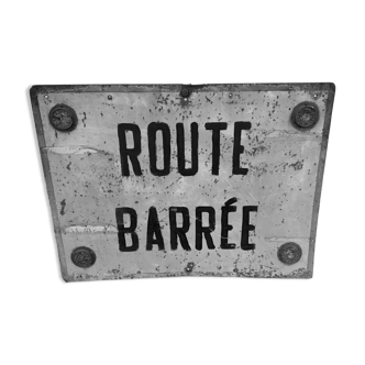 Panneau route barrée