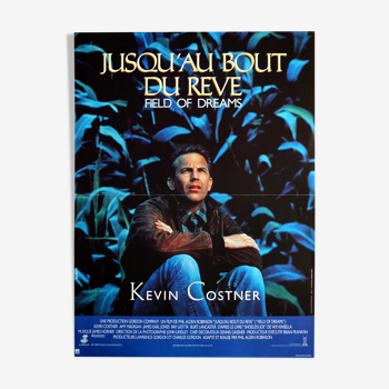 Affiche cinéma originale "Jusqu'au bout du rêve" Kevin Costner