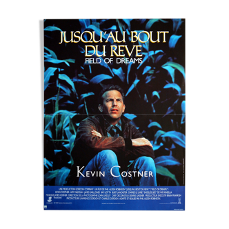 Affiche cinéma originale "Jusqu'au bout du rêve" Kevin Costner