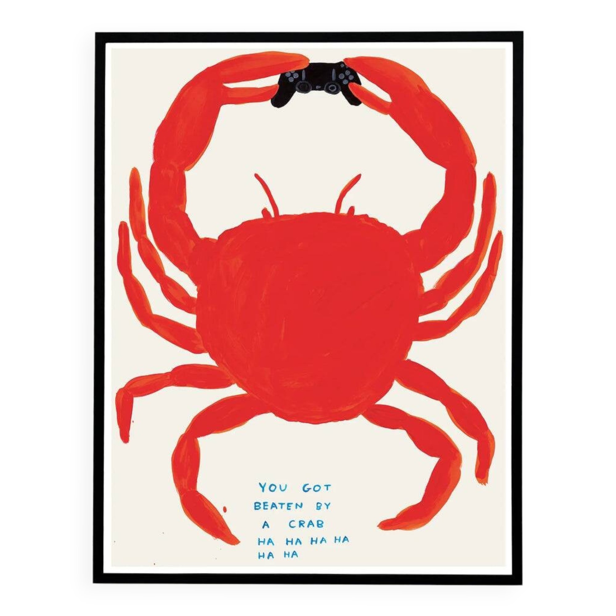David Shrigley, You Got Beaten By A Crab, 2021