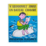Old poster/original poster - Plaisance prevention, by Besserve ca