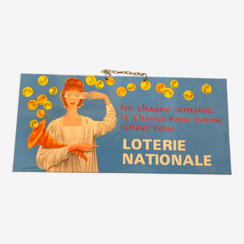 Plaque en tôle  vintage - Loterie Nationale - Ici, chaque semaine la chance vous donne rendez-vous