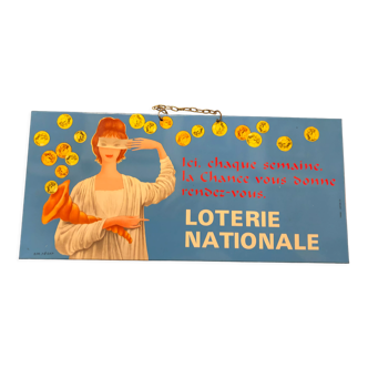 Plaque en tôle  vintage - Loterie Nationale - Ici, chaque semaine la chance vous donne rendez-vous