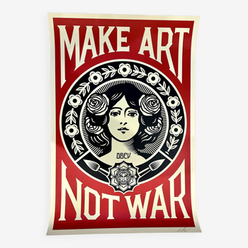 Affiche originale " Make Art Not War 2021" de Shepard Fairey (Obey Giant)
