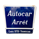 Plaque "autocar arrêt"