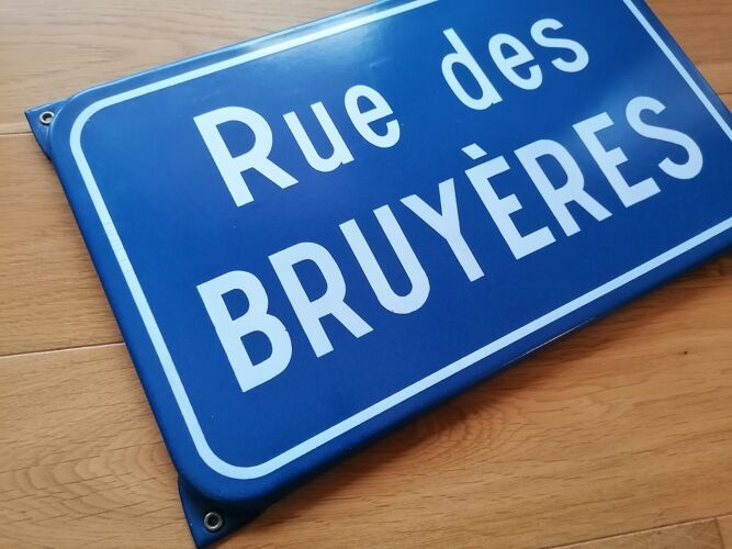 Ancienne plaque émaillée de rue "Rue des Bruyères"
