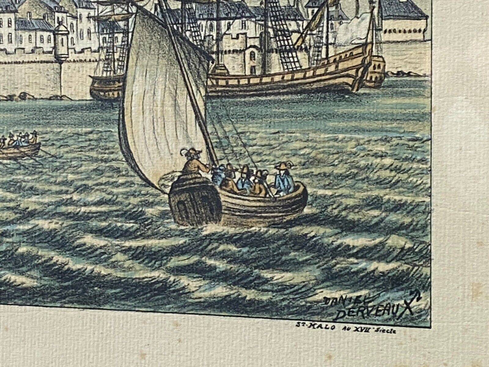 Lithograph view of Saint Malo 17th century with sailboats signed Daniel Derveaux
