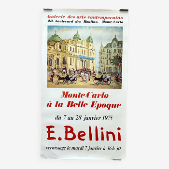 Emmanuel Bellini (1904-1989) Monte-Carlo à la Belle Époque Exhibition poster at the Monaco Contemporary Arts Gallery. 1977