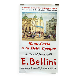 Emmanuel Bellini (1904-1989) Monte-Carlo à la Belle Époque Exhibition poster at the Monaco Contemporary Arts Gallery. 1977