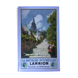 Affiche originale Tourisme "La Bretagne Pittoresque Lannion" 62x100cm 1930