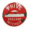 Panneau privé - passage interdit