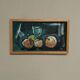 Oil on panel "Still life with fruits" by unknown artist, vintage & framed 43×25cm