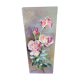 Huile sur toile "les roses"
