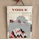 Silkscreen mirror Vogue cover from 1919, 60s 70s.
