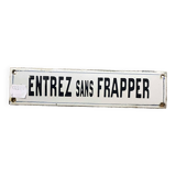 Plaque murale "Entrez sans frapper"