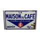 Plaque émaillé La Maison du Café
