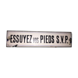 Enamelled plate "wipe your feet please"